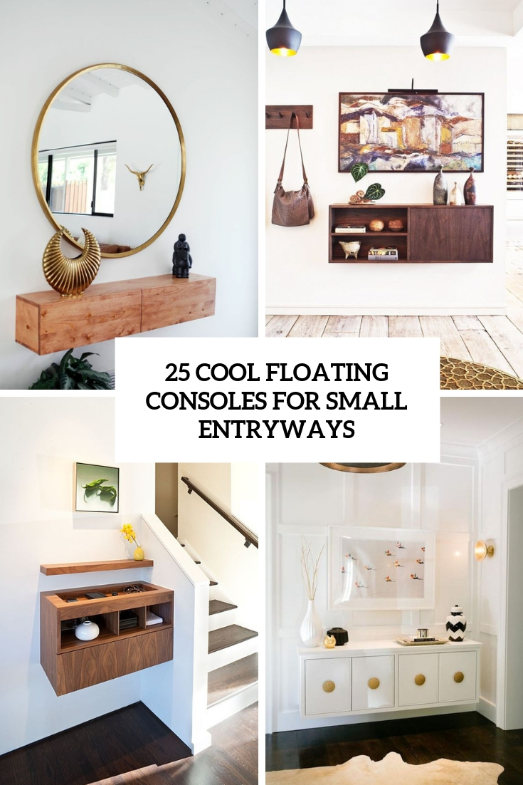 cool floating consoles for your entryway cover