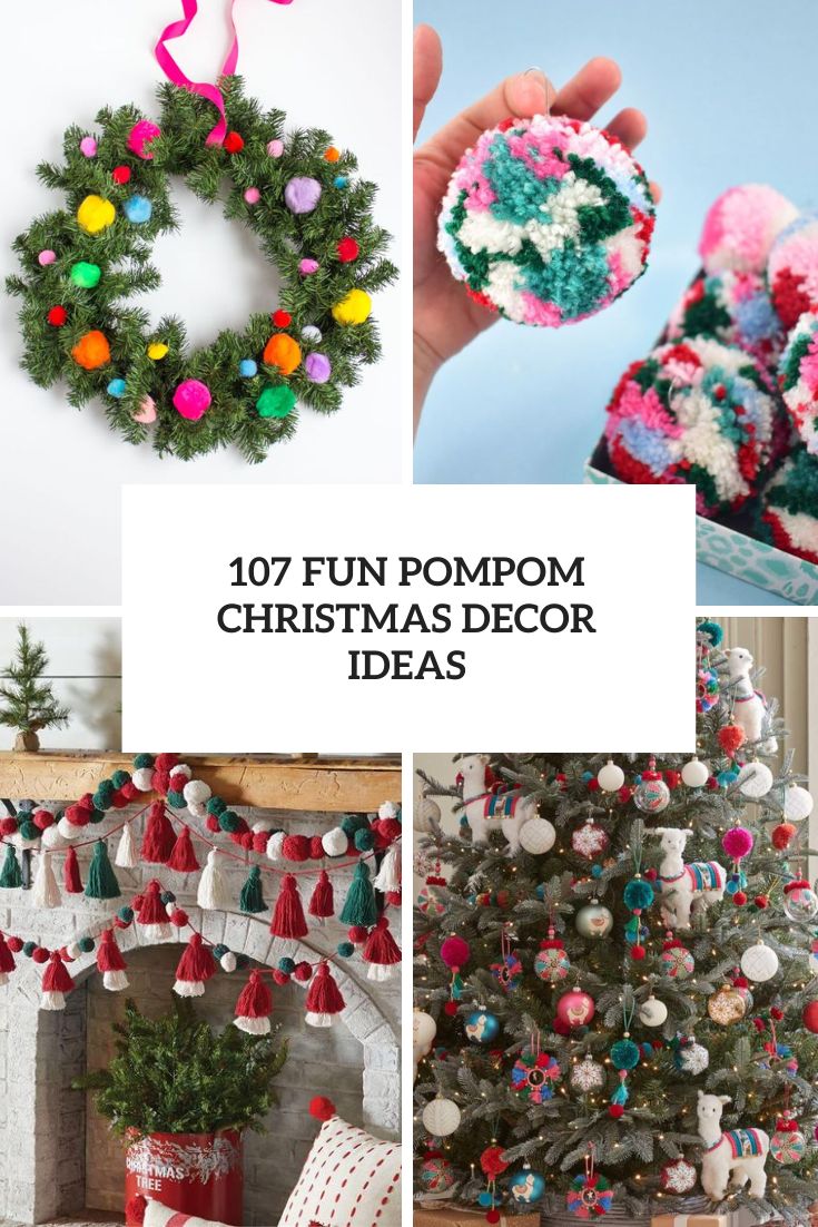 107 Fun Pompom Christmas Decor Ideas