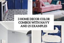 3 home decor color combos with navy and 25 examples cover