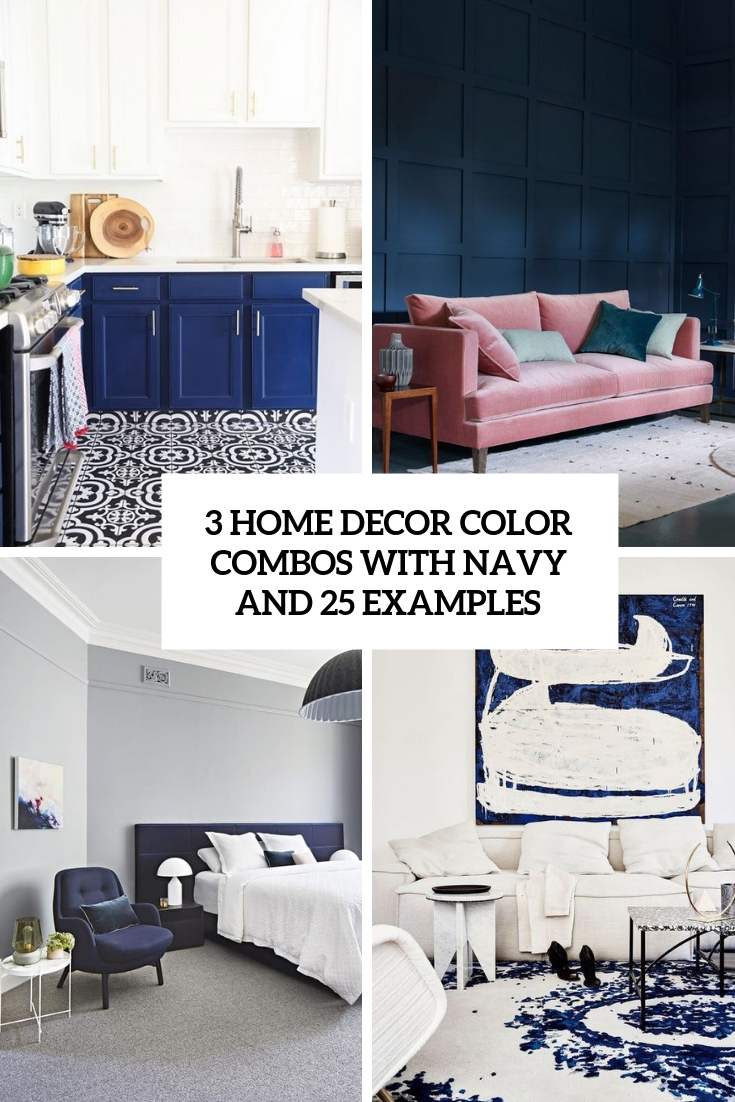 3 home decor color combos with navy and 25 examples cover
