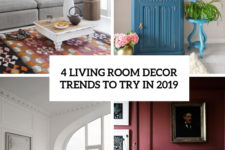 4 living room decor trends to try in 2019 cover
