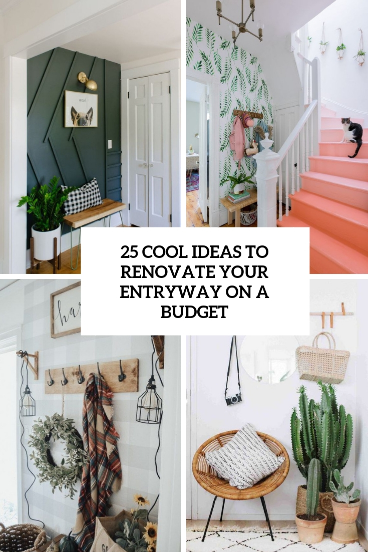 https://www.digsdigs.com/photos/2019/02/25-cool-ideas-to-renovate-your-entryway-on-a-budget-cover.jpg