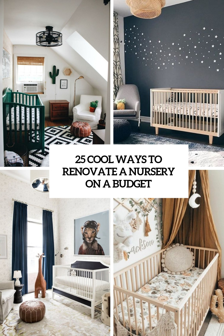 cool ways to renovate a nursery on a budget cover