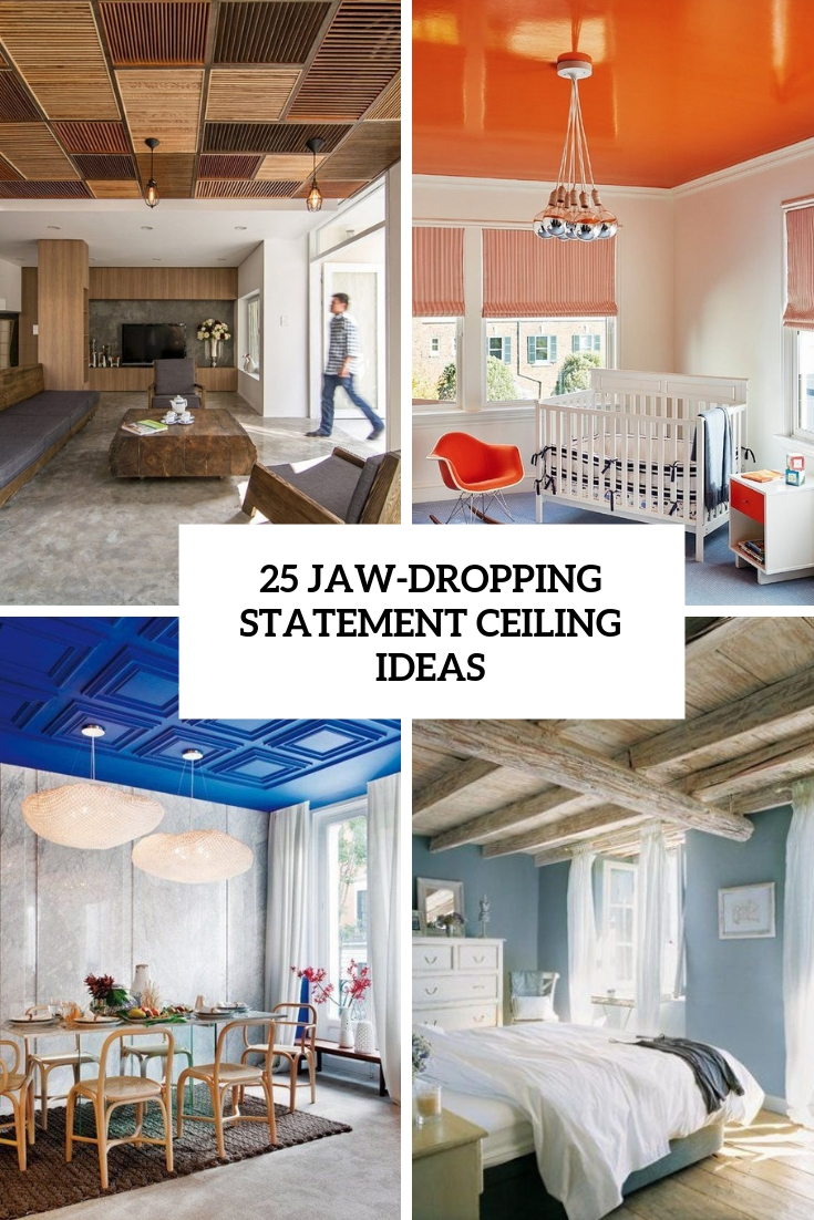 jaw dropping statement ceiling ideas cover