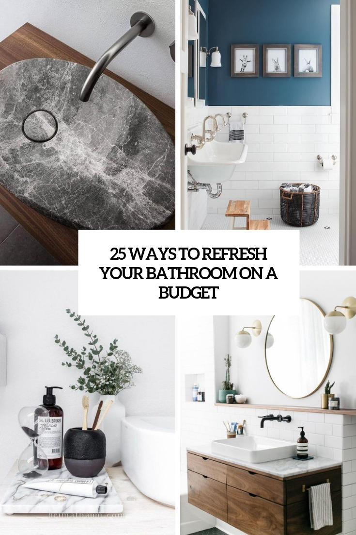 ways to refresh your bathroom on a budget cover