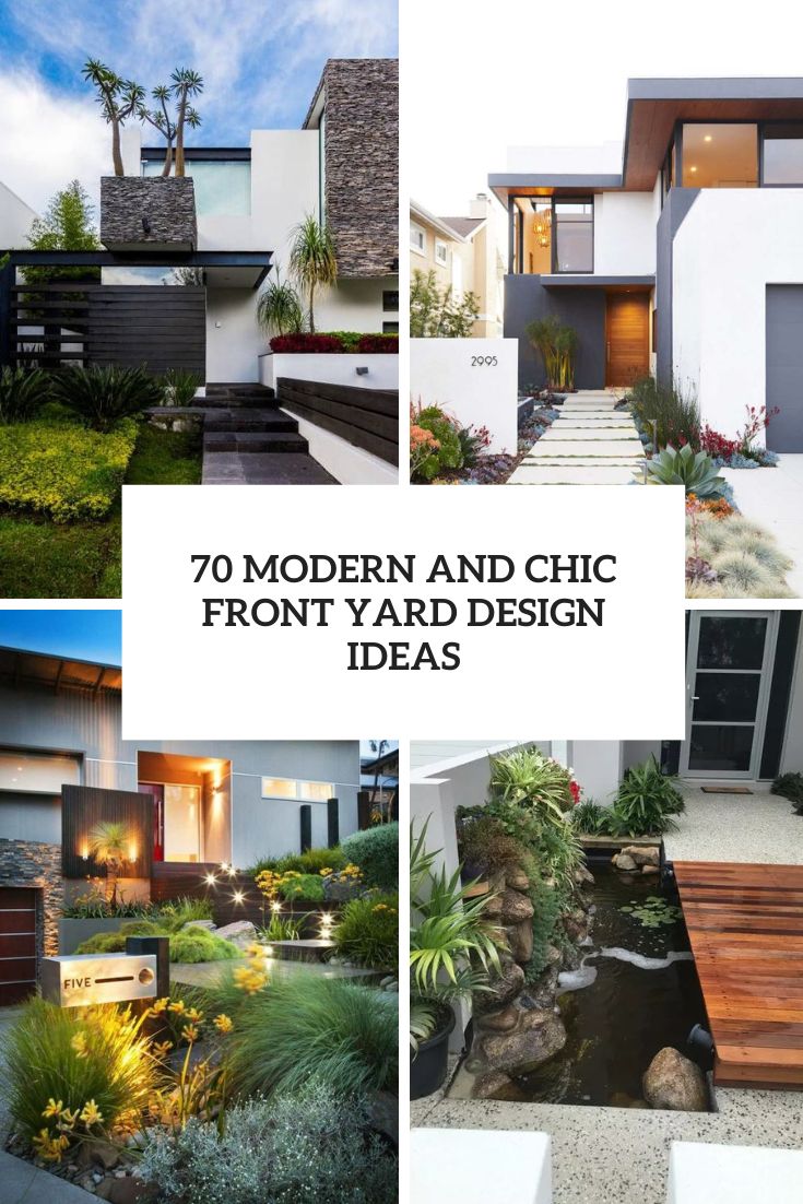 modern and chic front yard design ideas cover