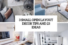 3 small open layout decor tips and 23 ideas cover