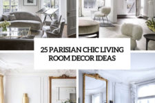 25 parisian chic living room decor ideas cover