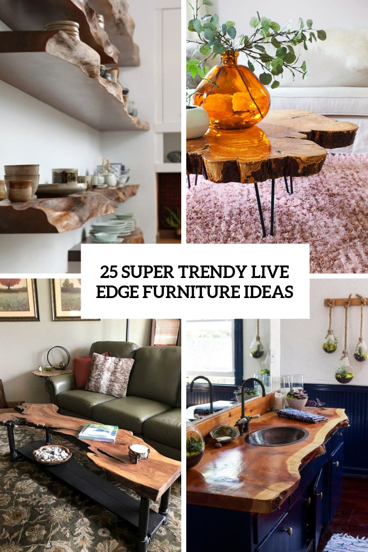 super trendy live edge furniture ideas cover