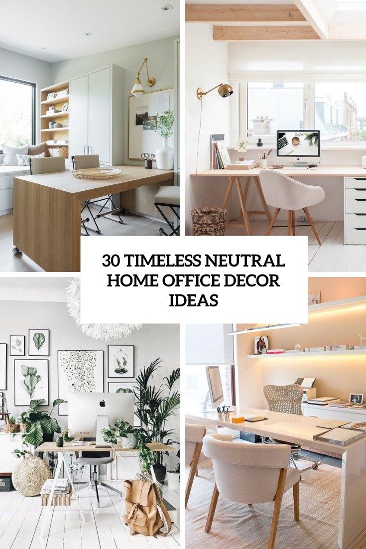 https://www.digsdigs.com/photos/2019/10/30-timeless-neutral-home-office-decor-ideas-cover.jpg