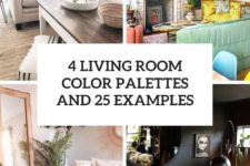 4 living room color palettes and 25 examples cover