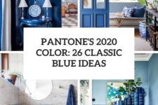 pantone’s 2020 color 26 classic blue ideas cover
