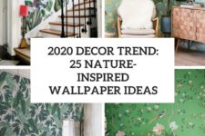 2020 decor trends 25 nature-inspired wallpaper ideas cover