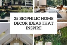 25 biophilic home decor ideas that inspire cover