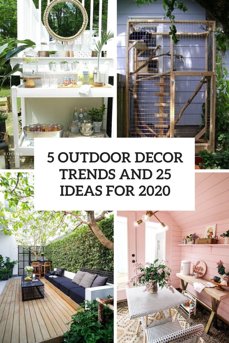 outdoor decor trends and 25 ideas for 2020 cover