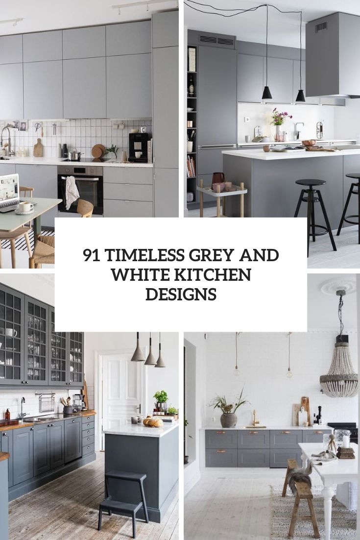 91 Timeless Grey And White Kitchen Designs