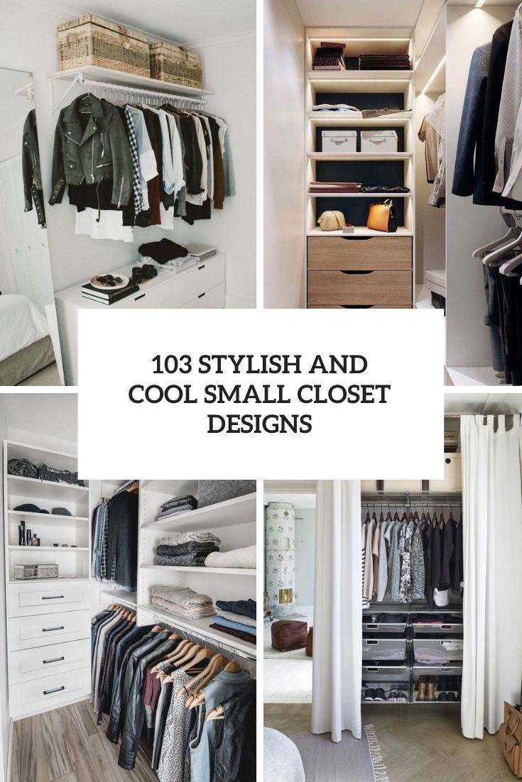 103 Stylish And Cool Small Closet Designs - DigsDigs