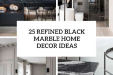 25 refined black marble home decor ideas cover