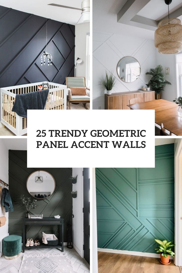 25 Trendy Geometric Panel Accent Walls Digsdigs