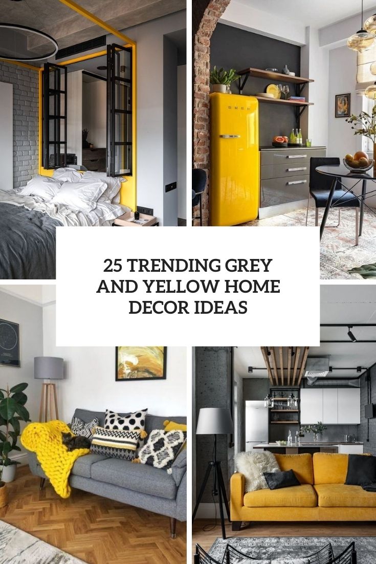 25 Trending Grey And Yellow Home Decor Ideas - DigsDigs