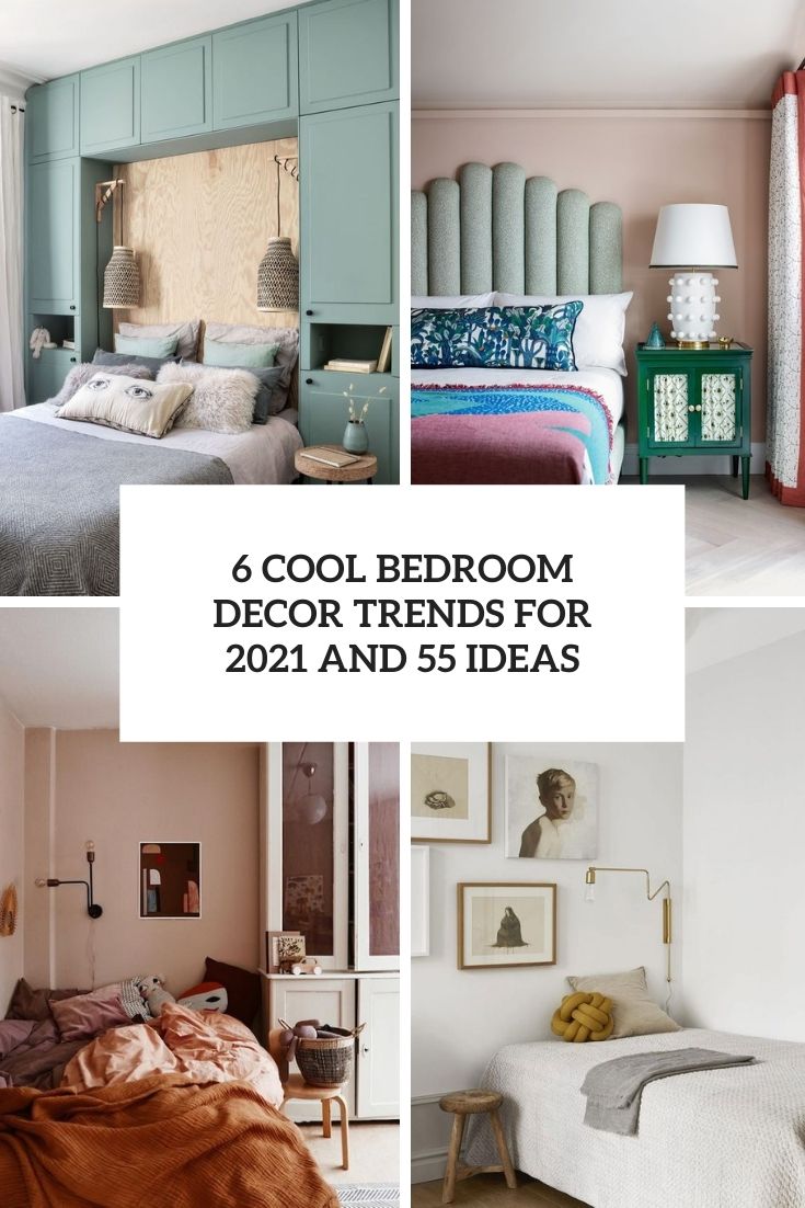 6 Cool Bedroom Decor Trends For 2021 And 55 Ideas - DigsDigs