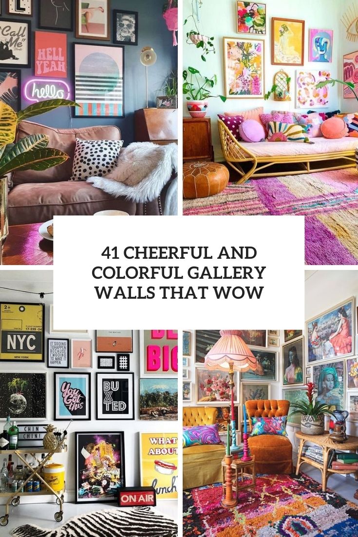 cheerful and colorful gallery walls that wow cover