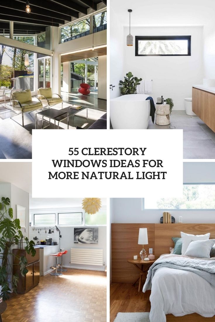 clerestory windows ideas for more natural light cover