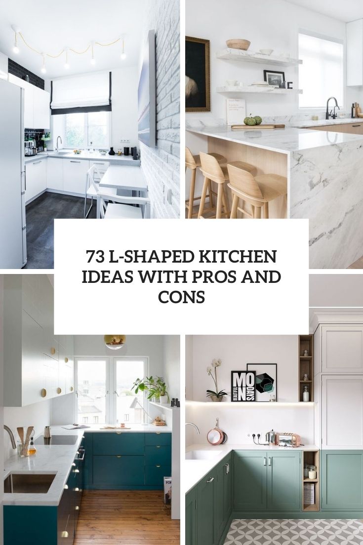 https://www.digsdigs.com/photos/2021/03/73-l-shaped-kitchen-ideas-with-pros-and-cons-cover.jpg