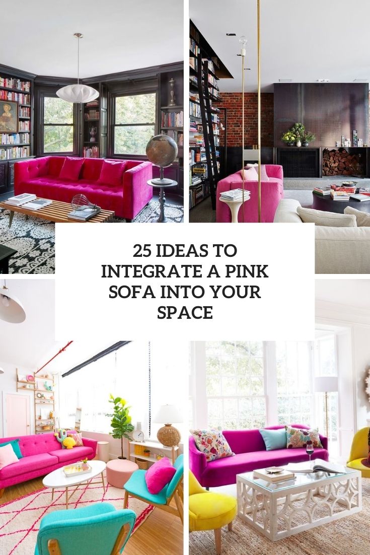 25 Ideas To Integrate A Pink Sofa Into