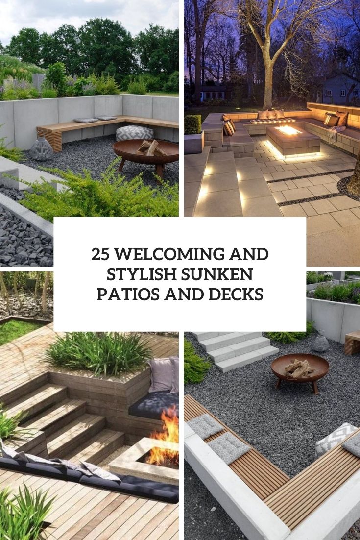 welcoming and stylish sunken patios and decks cover