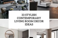33 stylish contemporary living room decor ideas cover