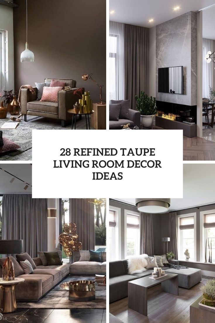 refined taupe living room decor ideas cover