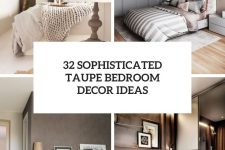 32 sophisticated taupe bedroom decor ideas cover