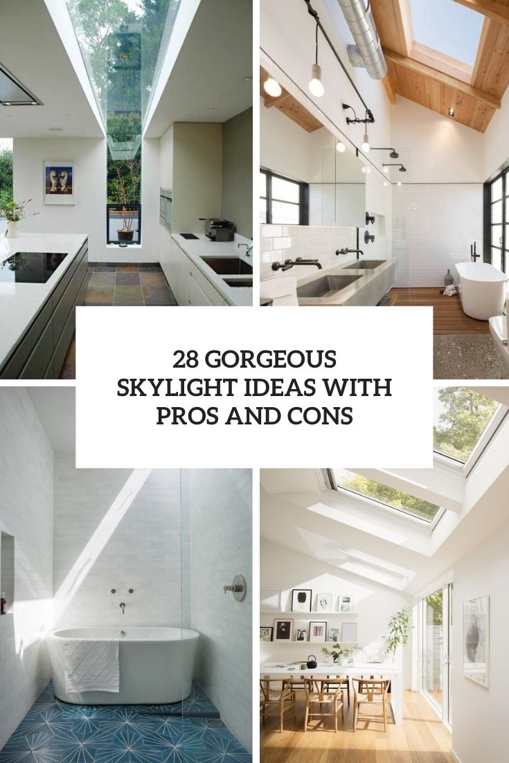 gorgeous skylight ideas with pros and cons cover