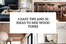 4 easy tips and 30 ideas to mix wood tones cover