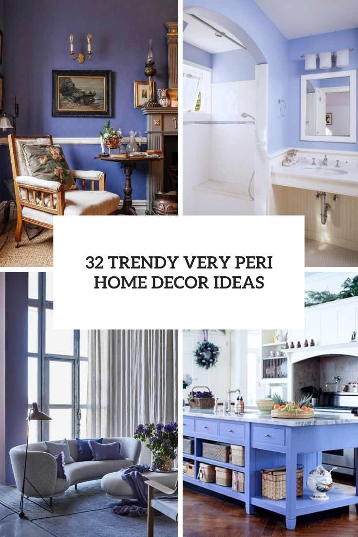 32 Trendy Very Peri Home Decor Ideas