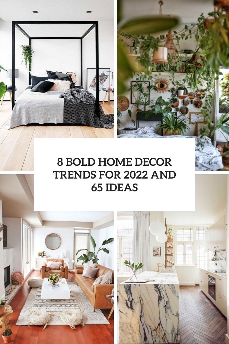 bold home decor trends for 2022 and 65 ideas cover