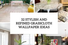 32 stylish and refined grasscloth wallpaper ideas cover