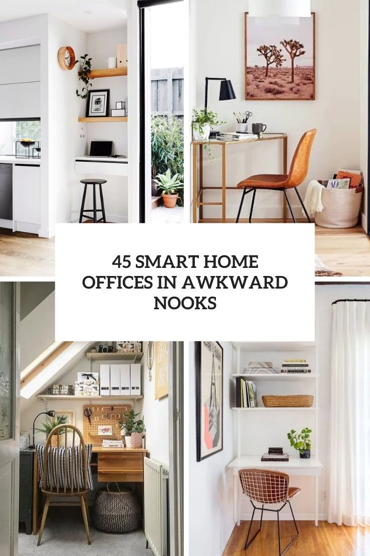 45 Smart Home Offices In Awkward Nooks