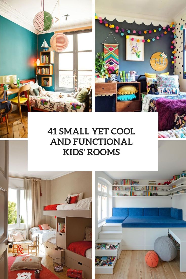 41 Small Yet Cool And Functional Kids’ Rooms