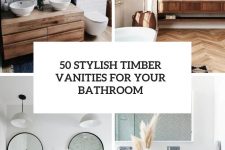 50 stylish timber vanities for your bathroom cover
