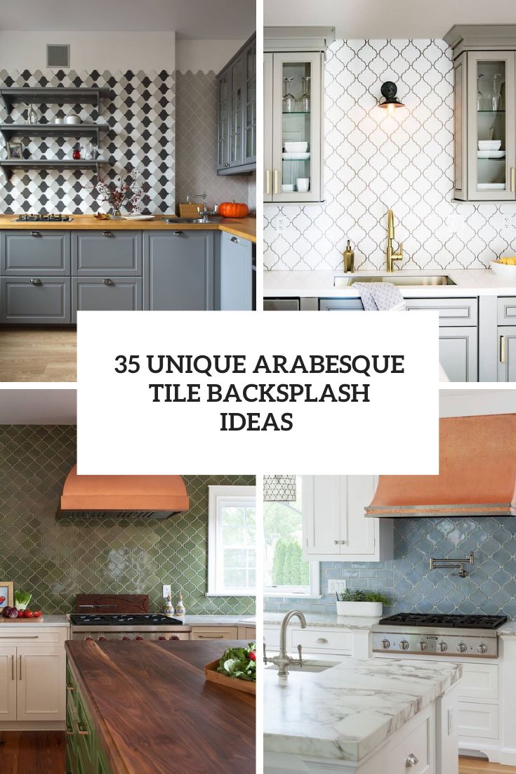 unique arabesque tile backsplash ideas cover