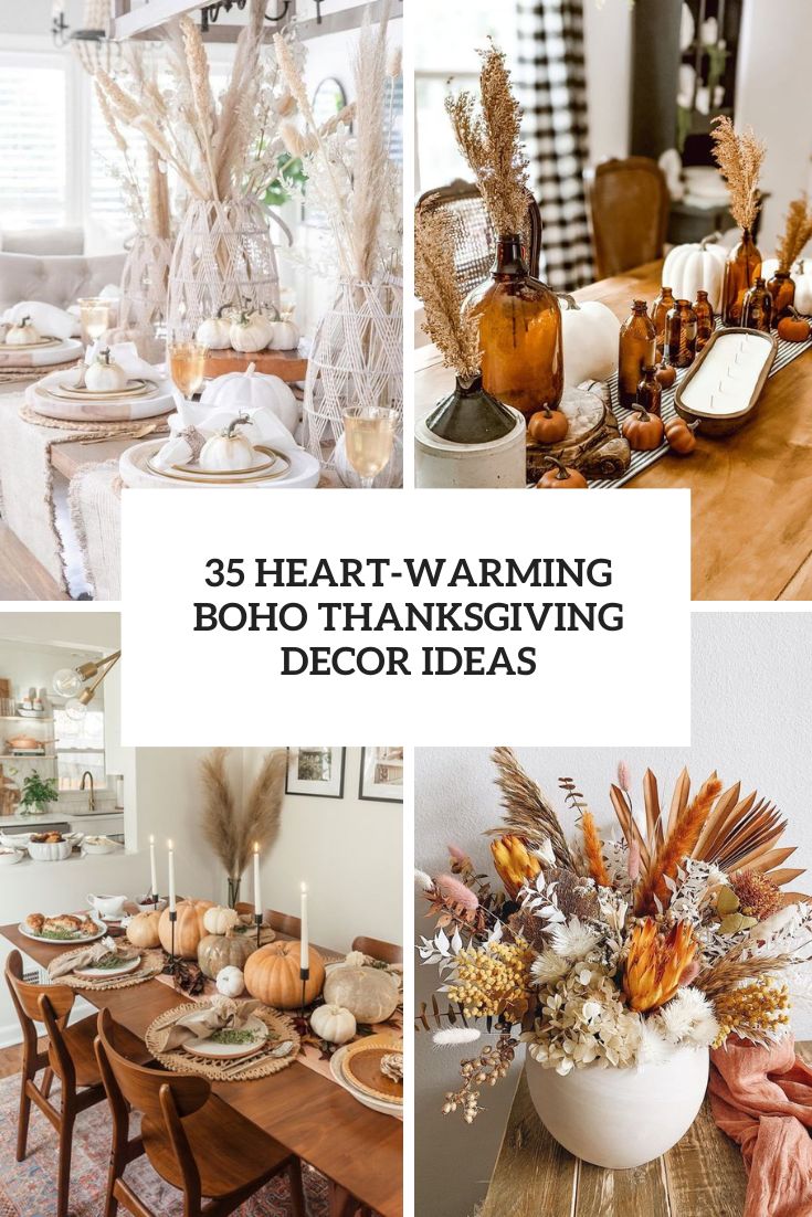 35 Heart-Warming Boho Thanksgiving Decor Ideas