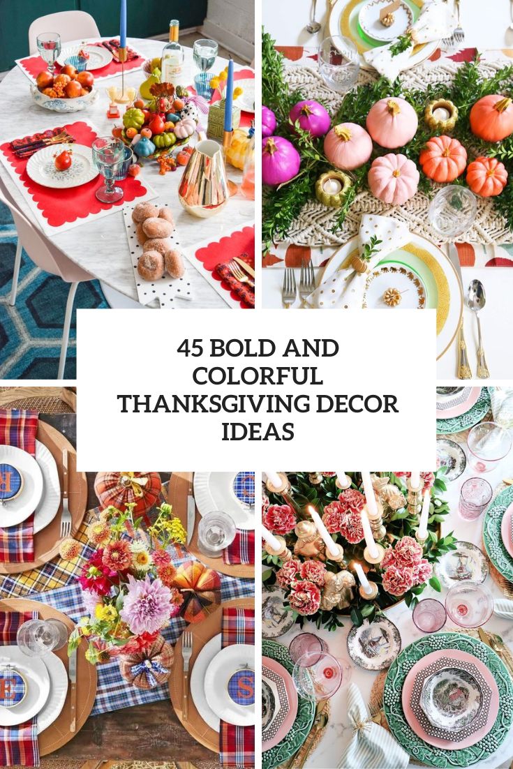 bold and colorful thanksgiving decor ideas cover