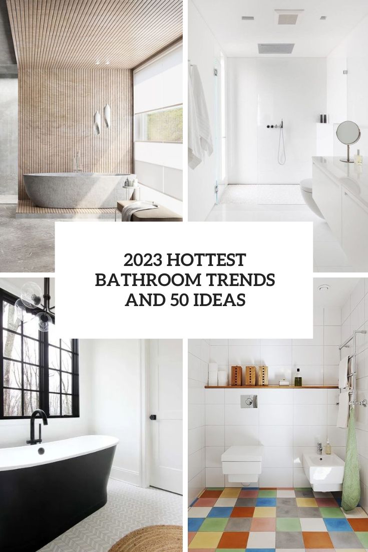 hottest bathroom trends and 50 ideas cover