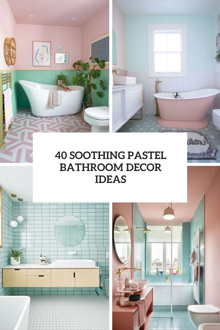 soothing pastel bathroom decor ideas cover