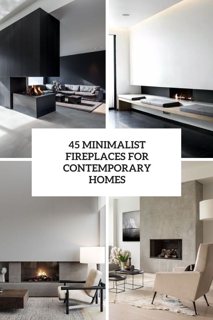 45 Minimalist Fireplaces For Contemporary Homes