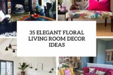 35 elegant floral living room decor ideas cover