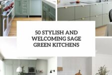 50 stylish and welcoming sage green kitchens cover