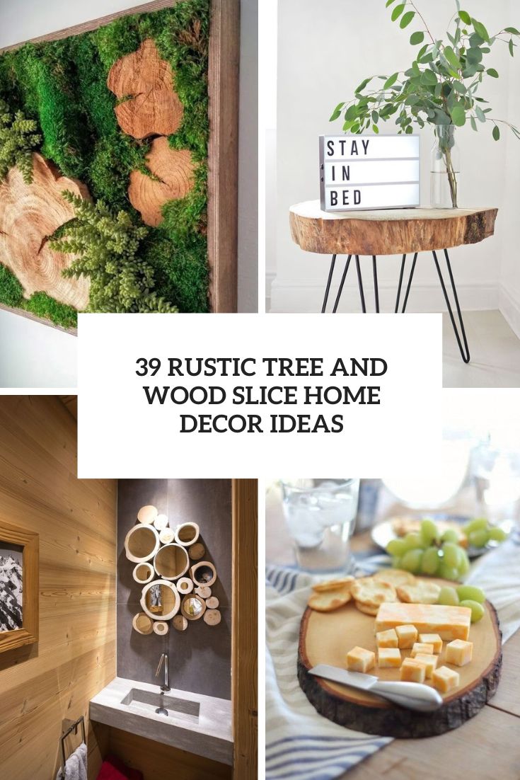 rustic tree and wood slice home decor ideas cover
